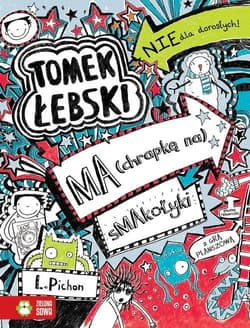 Tomek Łebski Tom 6 ma chrapkę na smakołyki - Liz Pichon