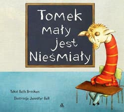 Tomek mały jest nieśmiały - Jennifer Bell