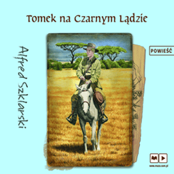 Tomek na Czarnym Lądzie - audiobook