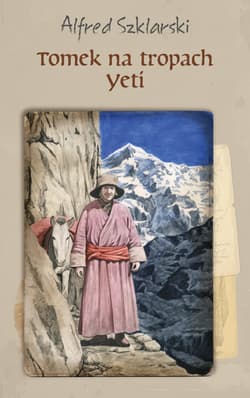 Tomek na tropach Yeti - Alfred  Szklarski