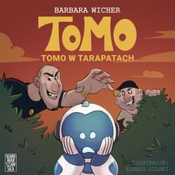Tomo. Tomo w tarapatach - audiobook - Barbara Wicher
