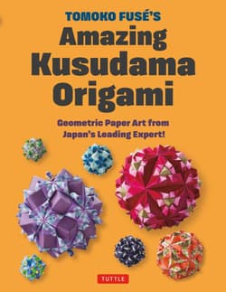 Tomoko Fuse's Amazing Kusudama Origami - Tomoko Fuse
