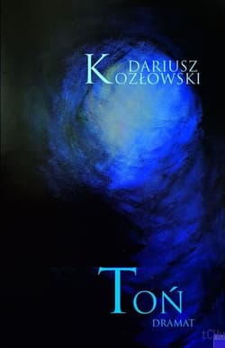 Toń - Dariusz Kozłowski