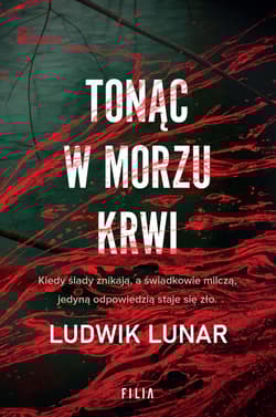 Tonąc w morzu krwi - Ludwik Lunar