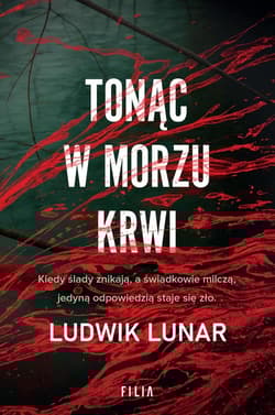 Tonąc w morzu krwi - Ludwik Lunar