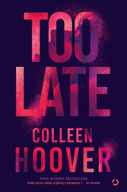Too Late [wyd. 4, 2024] - ebook - Colleen Hoover