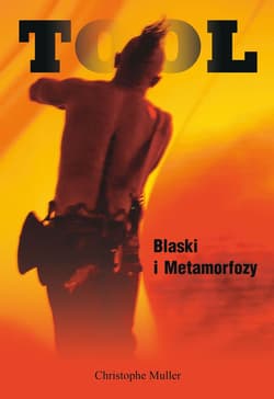 TOOL. Blaski i Metamorfozy - Christophe Muller