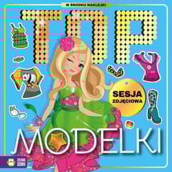 Top modelki Sesja zdjęciowa - Opracowanie Zbiorowe