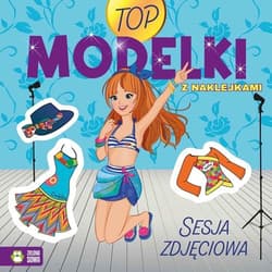 Top Modelki Sesja zdjęciowa - Opracowanie Zbiorowe