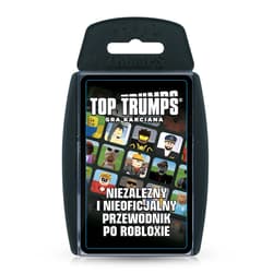 TOP TRUMPS Roblox Niezależny i nieoficjalny przewodnik po Robloxie