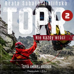TOPR 2. Nie każdy wróci - audiobook - Beata Sabała-Zielińska