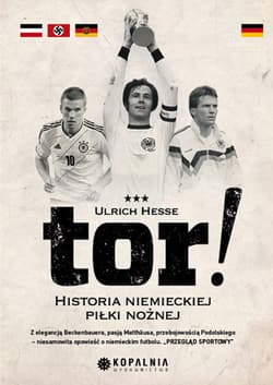 Tor! Historia niemieckiej piłki nożnej