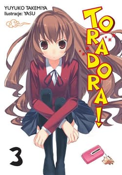 Toradora LN. Tom 3 - Takemiya Yuyuko