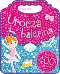 Torebka z zadaniami. Urocza balerina - Praca zbiorowa