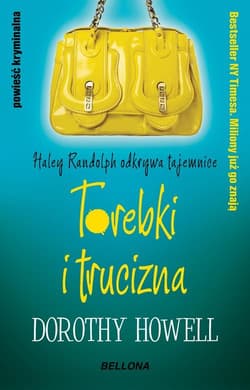 Torebki i trucizna - Dorothy Howell