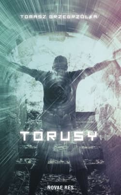 Torusy - Tomasz Grzegrzółka