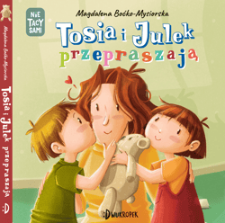 Tosia i Julek przepraszają. (Nie) tacy sami - Magdalena Boćko-Mysiorska