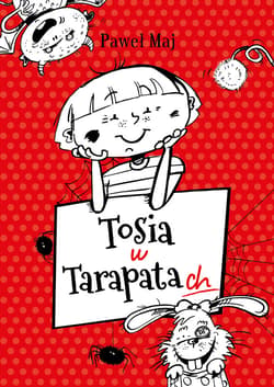 Tosia w tarapatach - audiobook - Paweł Maj