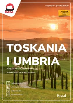 Toskania i umbria. Inspirator podróżniczy - Magdalena Ciach-Baklarz