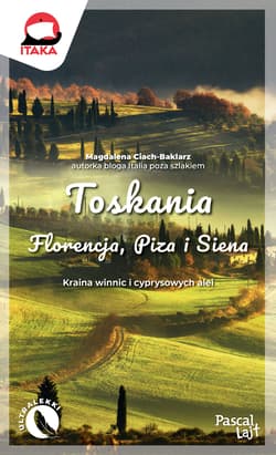 Toskania. Pascal Lajt - Magdalena Ciach-Baklarz