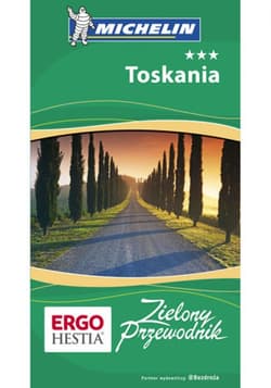 Toskania. Zielony Przewodnik. Wydanie 3 - ebook