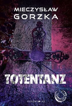 Totentanz - Mieczysław Gorzka