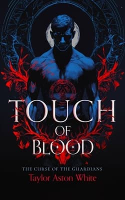 Touch of Blood. A Dark Paranormal Romance - Taylor Aston White