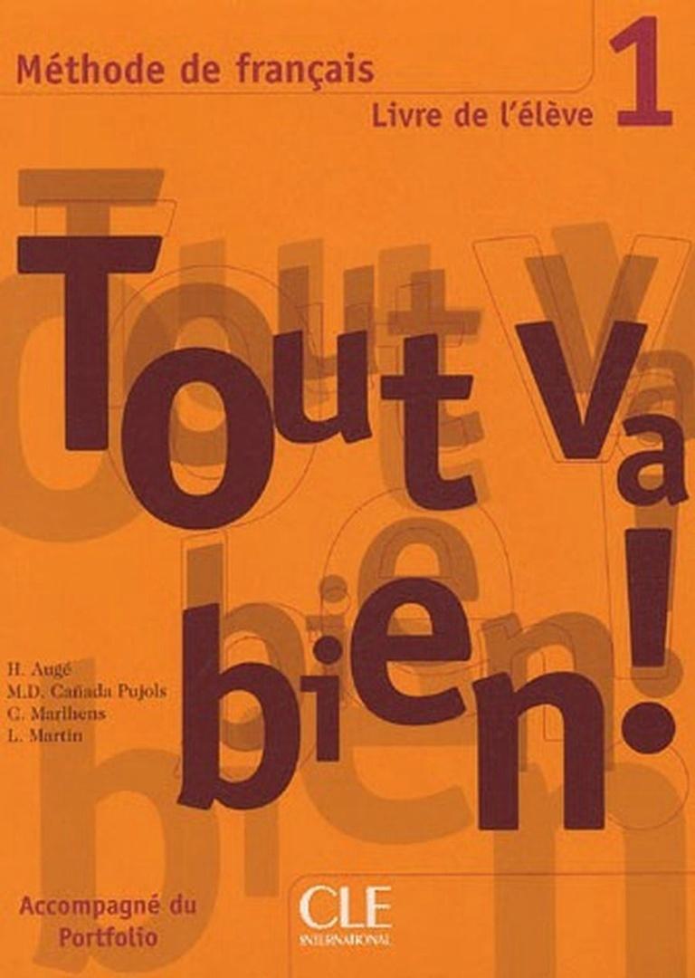 Tout va bien 1 podręcznik - Auge H.