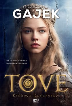 Tove. Królowa Duńczyków - Grzegorz Gajek