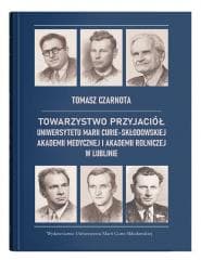 Towarzystwo Przyjaciół Uniwersytetu... - Czarnota Tomasz