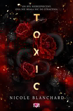 Toxic - Nicole Blanchard