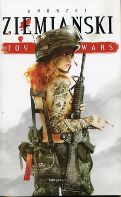 Toy Wars - Andrzej  Ziemiański