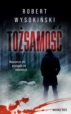 Tożsamość - Robert  Wysokiński