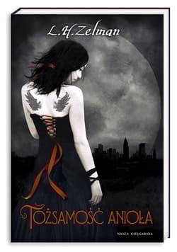 Tożsamość anioła - L.H. Zelman