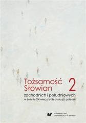 Tożsamość Słowian zachodnich.. T.2 - red. Maria Cichońska, Iliana Genew-Puhalewa