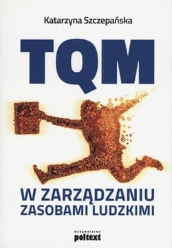 TQM w zarządzaniu zasobami ludzkimi