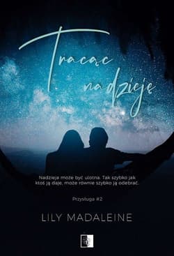 Tracąc nadzieję Przysługa #2