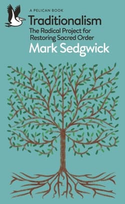 Traditionalism wer. angielska - Mark Sedgwick