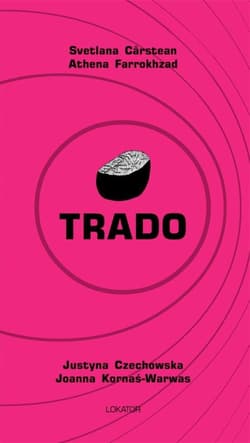 Trado - Carstean Svetlana, Farrokhzad Athena