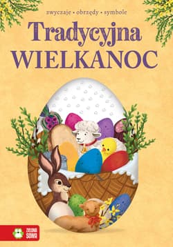 Tradycyjna Wielkanoc - Opracowanie Zbiorowe