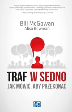 Traf w sedno Jak mówić, aby przekonać - McGowan Bill