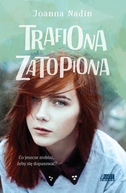 Trafiona zatopiona - ebook - Joanna Nadin