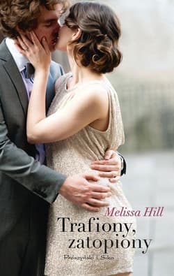 Trafiony, zatopiony - Melissa Hill
