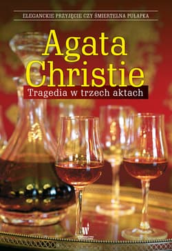 Tragedia w trzech aktach - ebook - Agata Christie