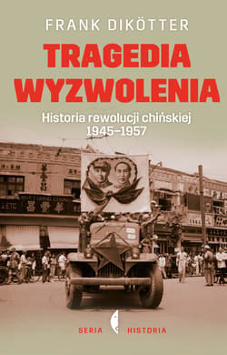 Tragedia wyzwolenia - ebook - Frank Dikotter
