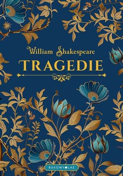 Tragedie (edycja kolekcjonerska) - William Shakespeare
