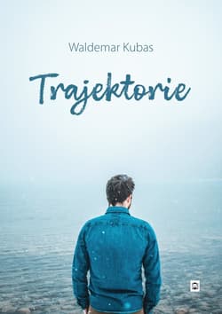 Trajektorie - ebook - Waldemar Kubas