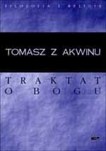 Traktat o Bogu - św.   Tomasz z Akwinu