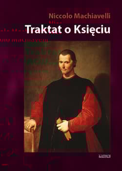 Traktat o Księciu - Machiavelli Niccolo