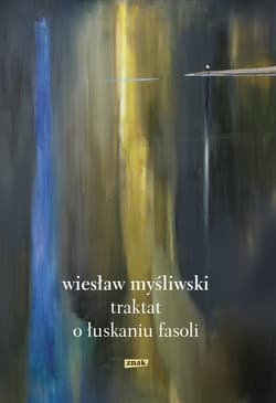 Traktat o łuskaniu fasoli (2022) - ebook - Wiesław Myśliwski
